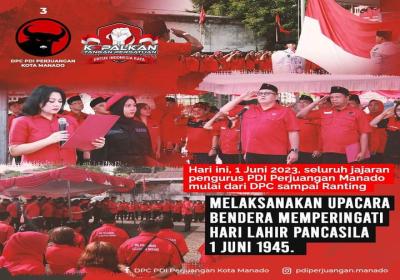 DPC PDI Perjuangan Manado Peringati Harla Pancasila, Sualang : Perjuangan Kita Adalah Perjuangan yang Berpijak Kepada Rakyat